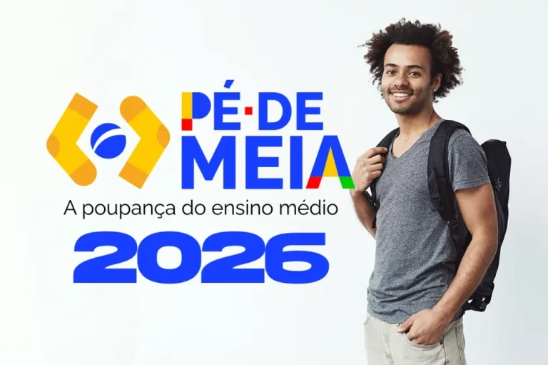 Tudo que você precisa saber sobre o Programa Pé de Meia 2026